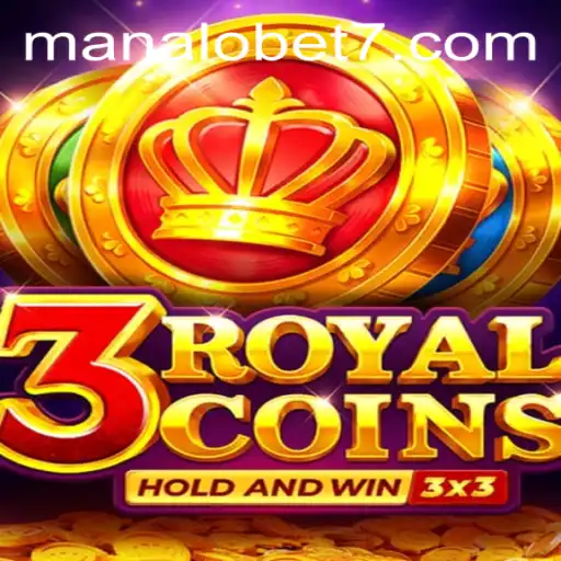 Exploring the Exciting World of 3royalcoins with ManaloBet