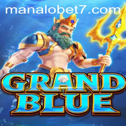 Unveiling the Thrills of GRANDBLUE: The Ultimate Gaming Experience Paired with ManaloBet