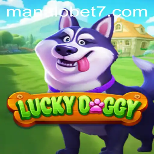 Exploring the Excitement of LuckyDoggy with ManaloBet