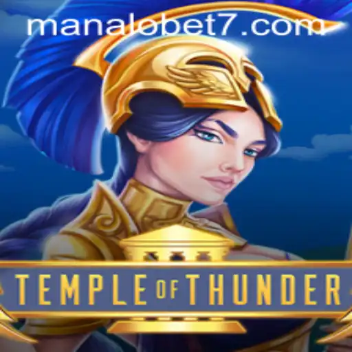 Discover the Thrills of TempleofThunder with ManaloBet