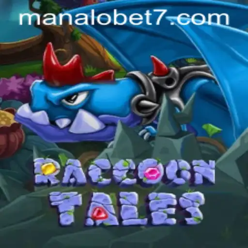 Discover the Adventure of RaccoonTales with ManaloBet
